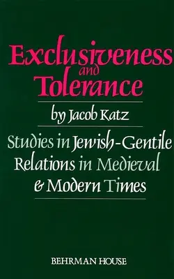 Exclusivité et tolérance - Exclusiveness and Tolerance