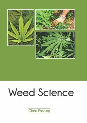Science des mauvaises herbes - Weed Science