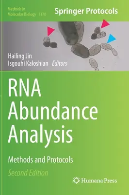 Analyse de l'abondance de l'ARN : Méthodes et protocoles - RNA Abundance Analysis: Methods and Protocols