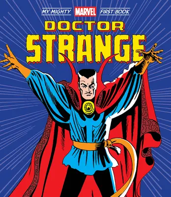 Docteur Strange : Mon Puissant Marvel Premier Livre - Doctor Strange: My Mighty Marvel First Book