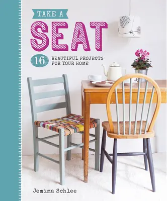 Prenez place : 16 beaux projets pour votre maison - Take a Seat: 16 Beautiful Projects for Your Home