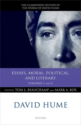 David Hume : Essais moraux, politiques et littéraires : Volumes 1 et 2 - David Hume: Essays, Moral, Political, and Literary: Volumes 1 and 2