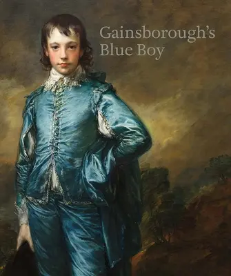 Le garçon bleu de Gainsborough - Gainsborough's Blue Boy