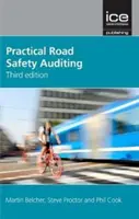 Audit pratique de la sécurité routière, 3e édition - Practical Road Safety Auditing, 3rd edition