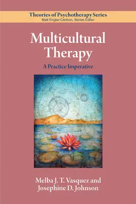 La thérapie multiculturelle : Un impératif de pratique - Multicultural Therapy: A Practice Imperative