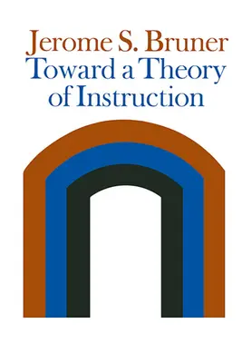 Vers une théorie de l'enseignement (révisé) - Toward a Theory of Instruction (Revised)