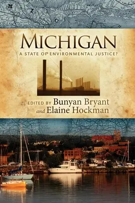 Michigan : Un état de justice environnementale ? - Michigan: A State of Environmental Justice?