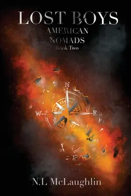 Lost Boys - Deuxième tome des Nomades Américains - Lost Boys - Book Two of the Amercian Nomads