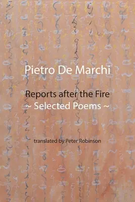 Rapports après l'incendie : poèmes choisis - Reports after the Fire: Selected Poems