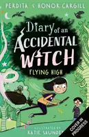 Journal d'une sorcière accidentelle : Voler haut - Diary of an Accidental Witch: Flying High