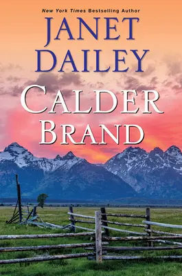 La marque Calder : Une saga de romance historique magnifiquement écrite - Calder Brand: A Beautifully Written Historical Romance Saga