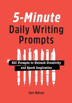 5-Minute Daily Writing Prompts : 501 suggestions pour libérer la créativité et stimuler l'inspiration - 5-Minute Daily Writing Prompts: 501 Prompts to Unleash Creativity and Spark Inspiration