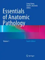 Essentiels de la pathologie anatomique - Essentials of Anatomic Pathology