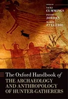 Manuel d'archéologie et d'anthropologie des chasseurs-cueilleurs (Oxford Handbook of the Archaeology and Anthropology of Hunter-Gatherers) - The Oxford Handbook of the Archaeology and Anthropology of Hunter-Gatherers