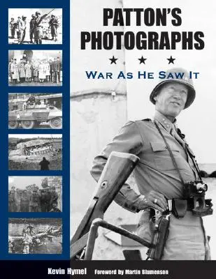 Photographies de Patton : La guerre telle qu'il la voyait - Patton's Photographs: War as He Saw It