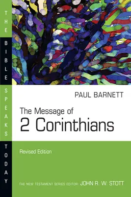 Le message de 2 Corinthiens - The Message of 2 Corinthians