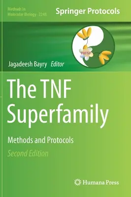 La super-famille Tnf : Méthodes et protocoles - The Tnf Superfamily: Methods and Protocols