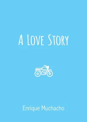 Une histoire d'amour - A Love Story