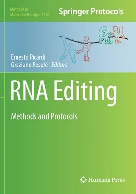 Édition de l'ARN : Méthodes et protocoles - RNA Editing: Methods and Protocols