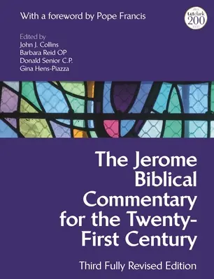 Le Commentaire biblique de Jérôme pour le XXIe siècle : Troisième édition entièrement révisée - The Jerome Biblical Commentary for the Twenty-First Century: Third Fully Revised Edition