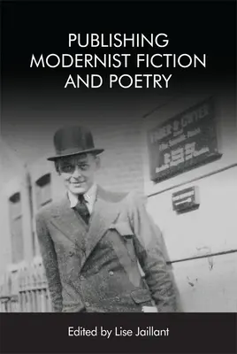 Édition de romans et de poèmes modernistes - Publishing Modernist Fiction and Poetry