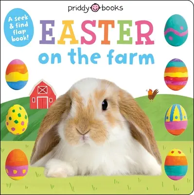 Pâques à la ferme : Un livre à rabats Cherche et Trouve - Easter on the Farm: A Seek & Find Flap Book