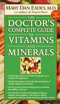 Le guide complet du médecin sur les vitamines et les minéraux - The Doctor's Complete Guide to Vitamins and Minerals