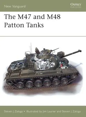 Les chars M47 et M48 Patton - The M47 and M48 Patton Tanks