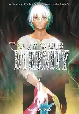 Pour votre éternité 7 - To Your Eternity 7