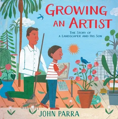 La croissance d'un artiste : L'histoire d'un paysagiste et de son fils - Growing an Artist: The Story of a Landscaper and His Son