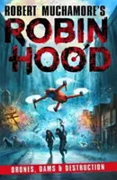 Robin des Bois 4 : Drones, barrages et destruction - Robin Hood 4: Drones, Dams & Destruction