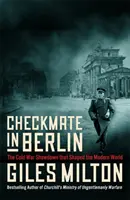 Échec et mat à Berlin - La première bataille de la guerre froide - Checkmate in Berlin - The First Battle of the Cold War