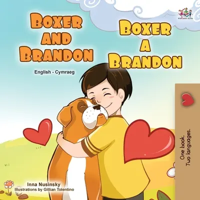 Boxer et Brandon (livre bilingue anglais-gallois pour enfants) - Boxer and Brandon (English Welsh Bilingual Children's Book)