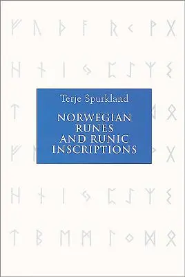 Runes norvégiennes et inscriptions runiques - Norwegian Runes and Runic Inscriptions