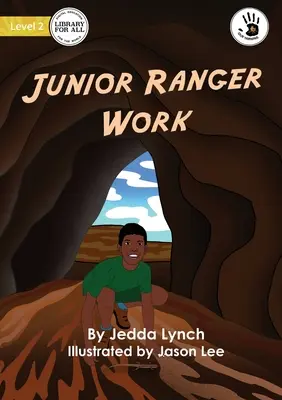 Le travail du Junior Ranger - Junior Ranger Work