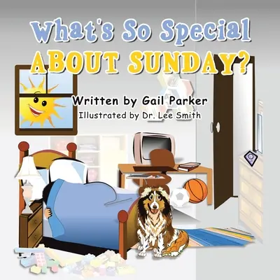 Qu'y a-t-il de si spécial dans le dimanche ? - What's so Special About Sunday?