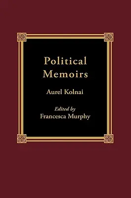 Mémoires politiques - Political Memoirs