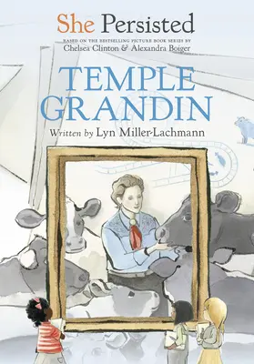 Elle a persisté : Temple Grandin - She Persisted: Temple Grandin