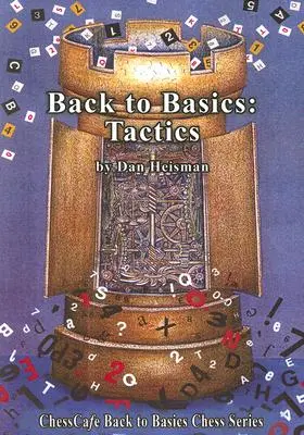 Retour aux sources : Tactique - Back to Basics: Tactics