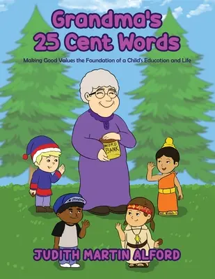 Les mots de 25 centimes de Grand-mère - Grandma's 25 Cent Words