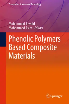 Matériaux composites à base de polymères phénoliques - Phenolic Polymers Based Composite Materials