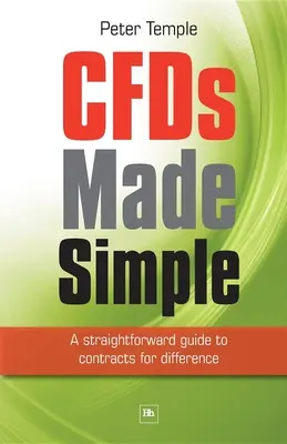 Les CFD en toute simplicité - Un guide direct sur les contrats de différence - CFDs Made Simple - A Straightforward Guide to Contracts for Difference