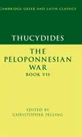 Thucydide : La guerre du Péloponnèse Livre VII - Thucydides: The Peloponnesian War Book VII