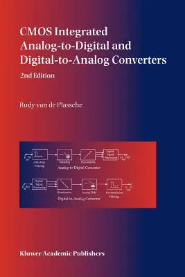 Convertisseurs analogiques-numériques et numériques-analogiques intégrés CMOS - CMOS Integrated Analog-To-Digital and Digital-To-Analog Converters