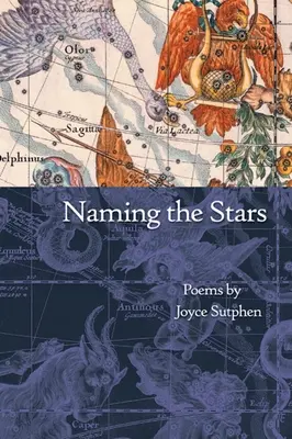 Nommer les étoiles : Poèmes - Naming the Stars: Poems