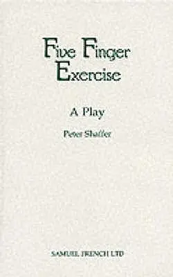 Exercice à cinq doigts - Une pièce de théâtre - Five Finger Exercise - A Play