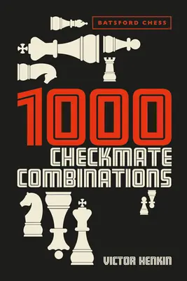 1000 combinaisons d'échec et mat - 1000 Checkmate Combinations