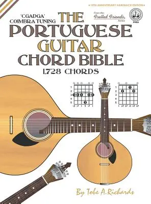La bible des accords de la guitare portugaise : Accord de Coimbra 1,728 accords - The Portuguese Guitar Chord Bible: Coimbra Tuning 1,728 Chords