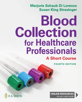 Collecte de sang pour les professionnels de la santé : Un cours de courte durée - Blood Collection for Healthcare Professionals: A Short Course