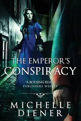 La conspiration de l'empereur - The Emperor's Conspiracy